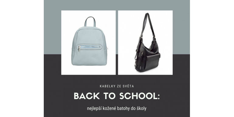 BACK TO SCHOOL: nejlepší kožené batohy do školy